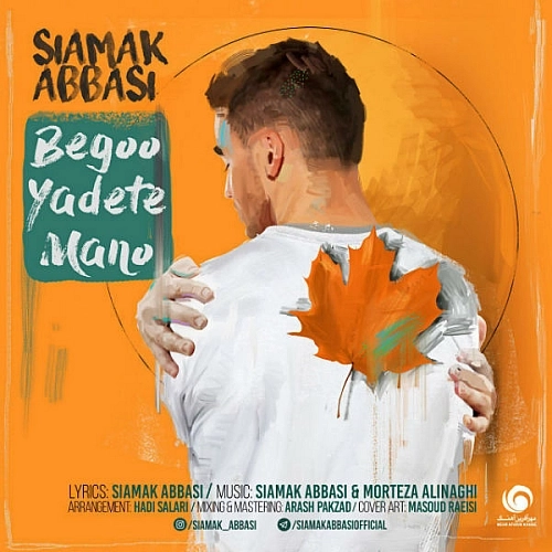 Cover artwork for Begoo Yadete Mano by Siamak Abbasi